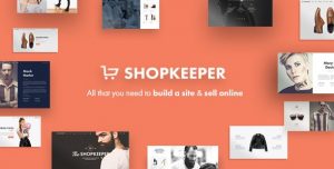 Shopkeeper – eCommerce WP Theme for WooCommerce 5.0.0